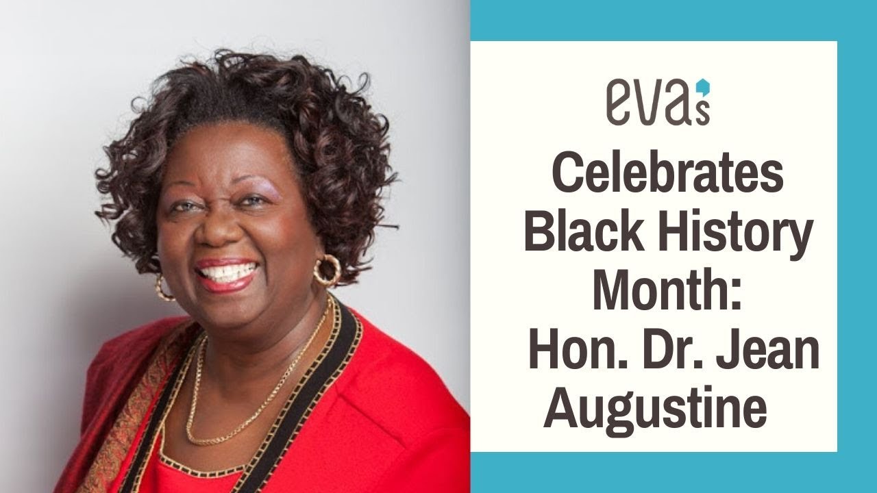 Eva's Celebrates Black History Month: Hon. Dr. Jean Augustine