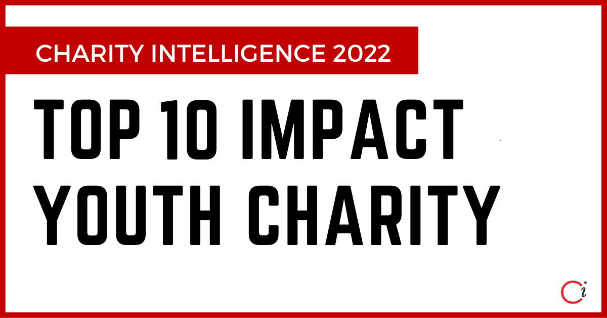 Charity Intelligence 2022 Top 10 Impact Youth Charities